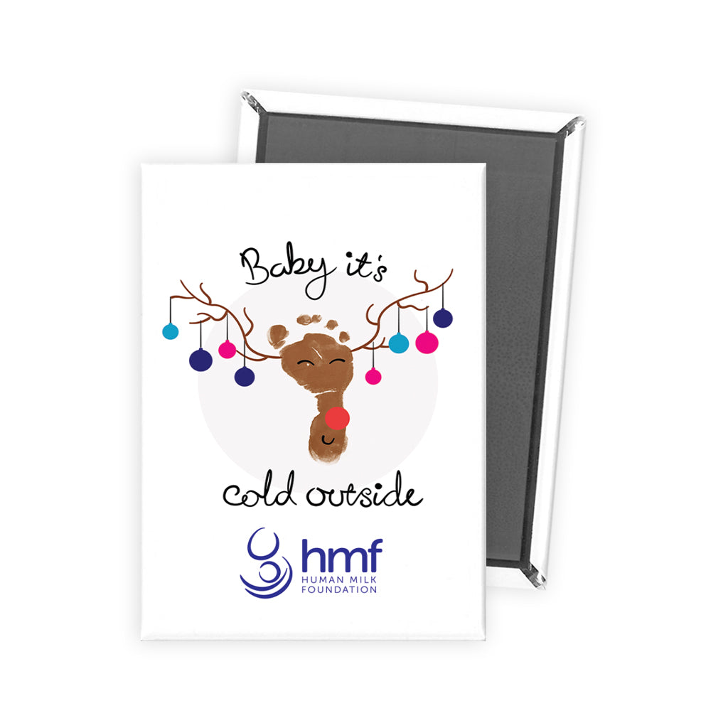 Baby It's Cold Outside Ref Magnet