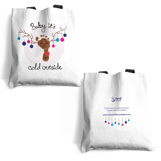 Baby it's Cold Outside Tote Bag